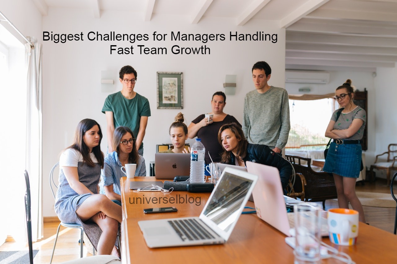 Biggest Challenges for Managers Handling Fast Team Growth