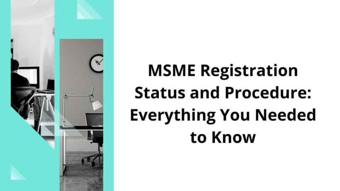 MSME Registration Status and Procedure