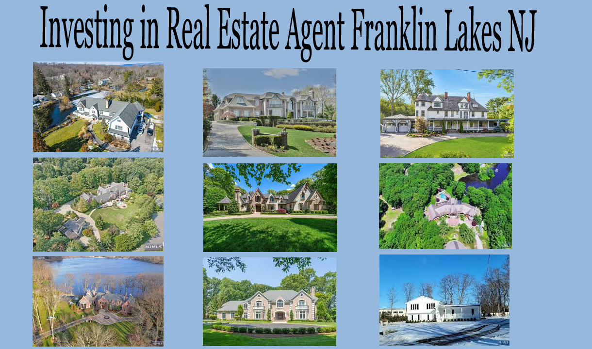 Investing in Real Estate Agent Franklin Lakes NJ