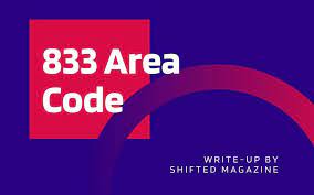 833 Area Code: Location, Cities, Scams & How to Block