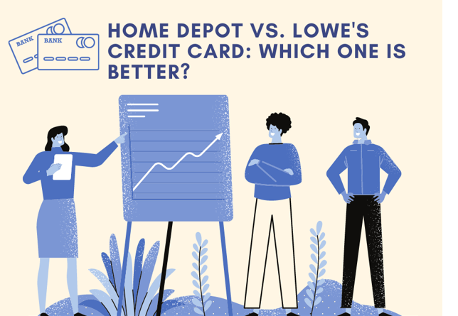Home Depot vs. Lowe’s Credit Card: Which one is better