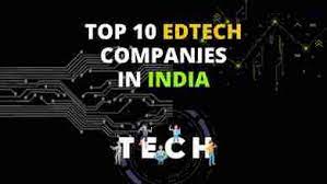 Top 10 EdTech Companies in India